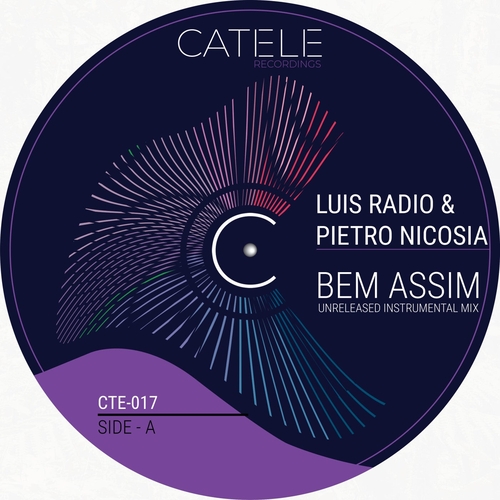 Luis Radio & Pietro Nicosia - Bem Assim (Unreleased Instrumental Mix) [CTE017]